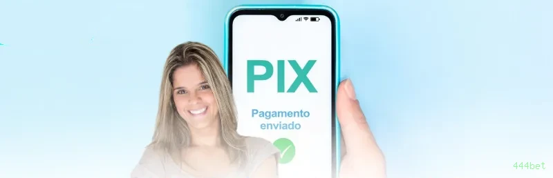 Pagamentos 444bet PIX